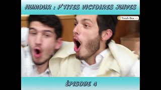 Humour  Les Ptites Victoires Juives épisode 4 [upl. by Yrrep658]