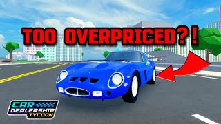 THESE ARE ONE OF THE MOST OVERPRICED CARS IN Car dealership tycoon  Mird CDT [upl. by Tyler79]