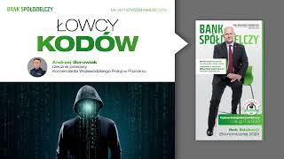 Łowcy Kodów  magazyn quotBank Spółdzielczyquot marzec 2024 [upl. by Carly]