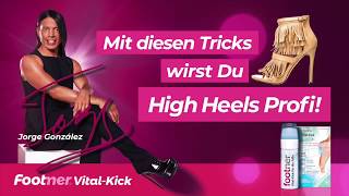 Mit Jorges Tipps zum High Heel Profi [upl. by Gone887]