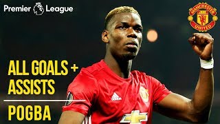 Paul Pogba  All Premier League Goals  Assists  Manchester United  WC 2018 [upl. by Lucinda242]