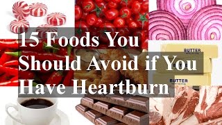 15 Foods You Should Avoid if You Have Heartburn [upl. by Melac480]