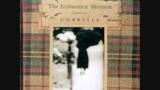 The Innocence Mission  Every Hour Here [upl. by Dennie]