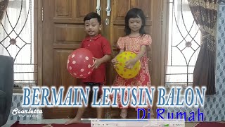 Bermain Letusin Balon Di Rumah Scarletta TV Kidz [upl. by Basham]