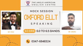 Oxford ELLT Speaking Mock Sessions Oxford ELLT Speaking Preparation  GK ELT  ANGLO AMERICAN MDN [upl. by Mary]