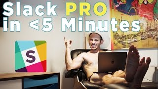 Slack Tutorial How to Slack Like A Pro In Less Than 5 Minutes [upl. by Niltiac]