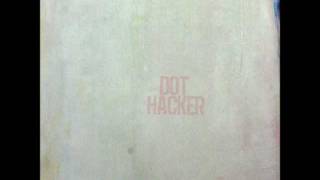 Dot Hacker  Rewire [upl. by Daughtry722]