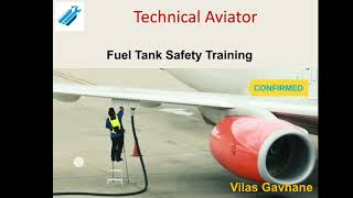 Fuel Tank Safety Training  Part 1  dgca module10 ame aviation [upl. by Corty]