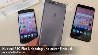 Huawei P10 Plus Unboxing und erster Eindruck [upl. by Anilrats]