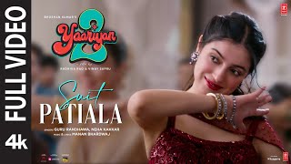 Suit PatialaFull Video Yaariyan 2 Divya Khosla Kumar GuruNehaManan RadhikaVinay Bhushan K [upl. by Rodney234]