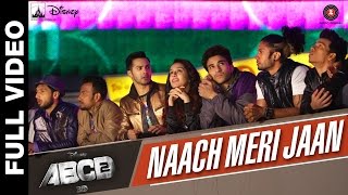 Naach Meri Jaan Full Video  Disneys ABCD 2  Varun Dhawan amp Shraddha Kapoor  Sachin Jigar  dance [upl. by Rame86]