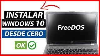 ⚡Cómo Instalar Windows 10 en sistema FreeDOS Desde ceroCualquier versión [upl. by Bonni]