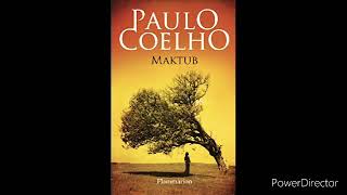 Paulo Coelho  Maktub Audio version française [upl. by Arlyn]