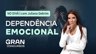 No divã com Juliana Gebrim  Dependência Emocional [upl. by Samford184]