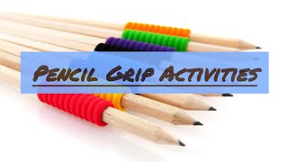 Pencil Grip Practice Play Group Activities [upl. by Darcey]