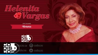 Vámonos Helenita Vargas  Audio [upl. by Erena]