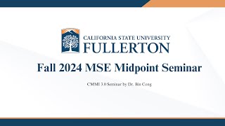 MSE Midpoint Workshop 03 CMMI 30 Seminar by Dr Bin Cong [upl. by Halli]