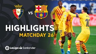 Highlights CA Osasuna vs FC Barcelona 02 [upl. by Prochora519]