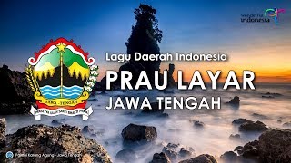 Prau Layar  Lagu Daerah Jawa Tengah Lirik dan Terjemahan [upl. by Aronoel]