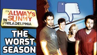 THE WORST SEASON OF ITS ALWAYS SUNNY IN PHILADELPHIA [upl. by Kristofer]