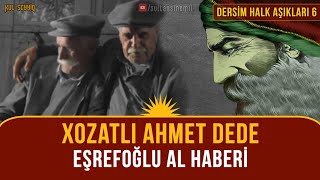 Xozatlı Ahmet Dede  Eşrefoğlu Al Haberi Alevi Fıkrası [upl. by Aicad]