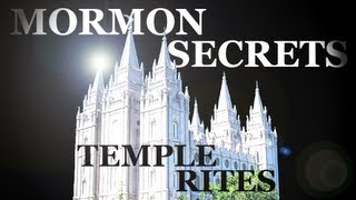 Mormons amp Their Secret Temple Rites Exposed [upl. by Adnoma370]