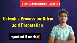 Ostwalds Process for Nitric acid PreparationPBlock ElementsIIImportant 5 mark 💥 [upl. by Nibot585]