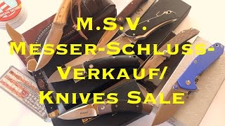 MSV  MesserschlussverkaufKnives Sale [upl. by Ammeg828]