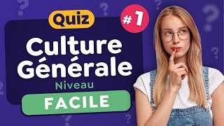 QUIZ Culture Générale Facile 1  25 Questions 🧠 [upl. by Paehpos]