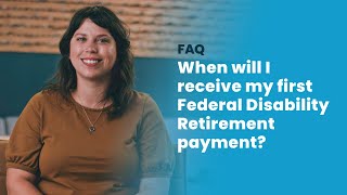 When will I receive my first Federal Disability Retirement payment [upl. by Ruthy]