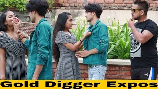 Gold Digger Girlfriend Expose Har Baar Ladka Galat Nahi Hota Prank Gone Wrong Ajay Dhingra [upl. by Aisiram]