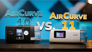 ResMed AirCurve 10 vs AirCurve 11 BiPAP Machines  COMPARISON [upl. by Strepphon]