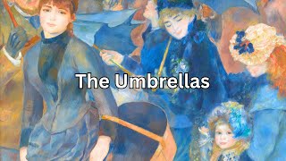 The Umbrellas by PierreAuguste Renoir  Impressionist Art Revealed [upl. by Ahsyekal205]