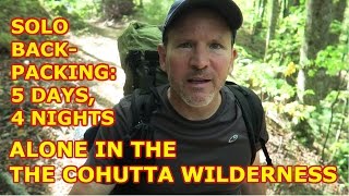 5 Days Backpacking Solo in the Cohutta Wilderness Georgia Hiking Through the Interior [upl. by Callean119]