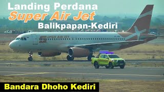 Penerbangan Perdana Super Air Jet BalikpapanKediri  Bandara Dhoho Kediri 06062024 [upl. by Ybok]