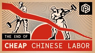 The End of Cheap Chinese Labor [upl. by Franci592]