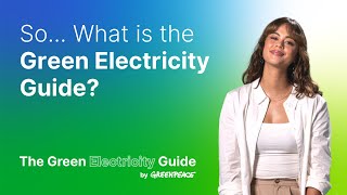 What is the Green Electricity Guide [upl. by Kletter764]