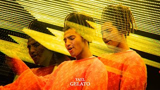 YAEL  GELATO Official Video [upl. by Zenda]