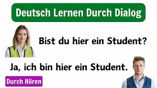 Deutsch Lernen Durch Hören  Deutsch Für Anfänger  Deutsch Lernen Mit Dialogen [upl. by Ttam]