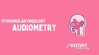 Otorhinolaryngology  Audiometry [upl. by Donald]