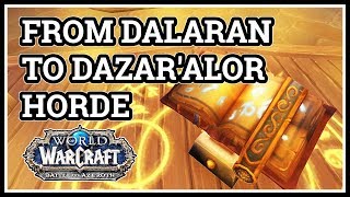 From Dalaran to Dazaralor WoW Horde [upl. by Einal]