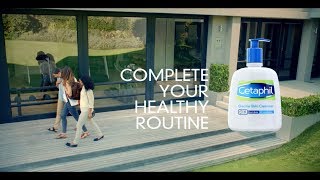 Complete Your Healthy Routine with Cetaphil Gentle Skin Cleanser  Commercial [upl. by Ennaer]