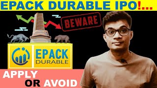 EPACK durable ipo review  CA Pradeep Rajput [upl. by Samal]