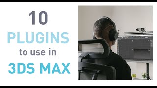 10 plugins to use in 3ds max in 2024 [upl. by Elyagiba]