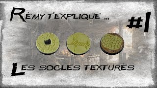 Rémy texplique 1 Les socles texturés [upl. by Hemphill]