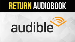 How to Return an Audiobook on Audible [upl. by Lanfri489]