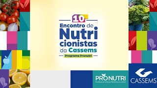 Cassems realiza o 10º Encontro de Nutricionistas do plano [upl. by Yelra]