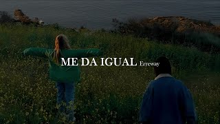 Erreway  Me da igual letra [upl. by Mcconnell]