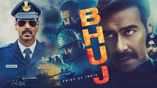 Bhuj The Pride Of India Full Movie  Ajay Devgn  Sanjay Dutt  Sonakshi Sinha  Facts and Review [upl. by Spielman653]