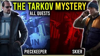 The Tarkov Mystery  All Tasks  Skier and Peacekeeper Quest lines Complete Mr Kermans Cat Hologram [upl. by Hochman335]